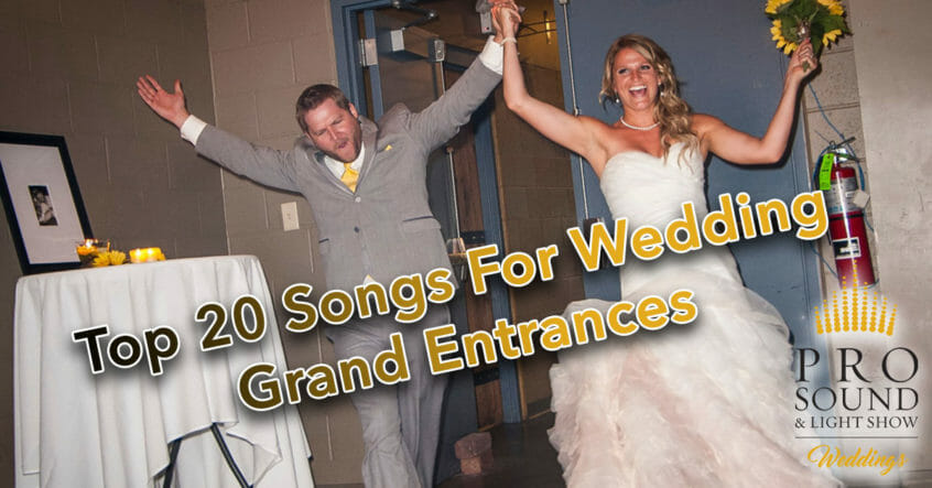 Wedding Grand Entrance Songs